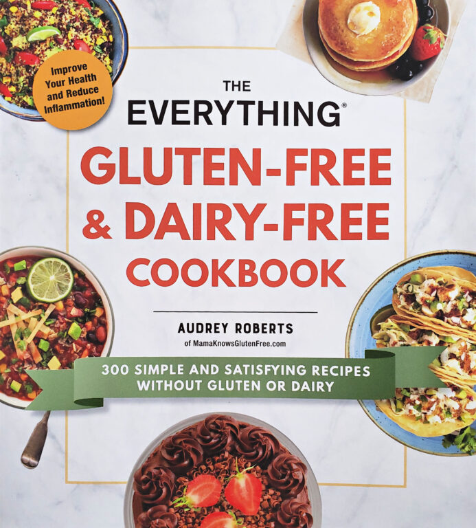 The Everything Gluten-Free & Dairy-Free Cookbook