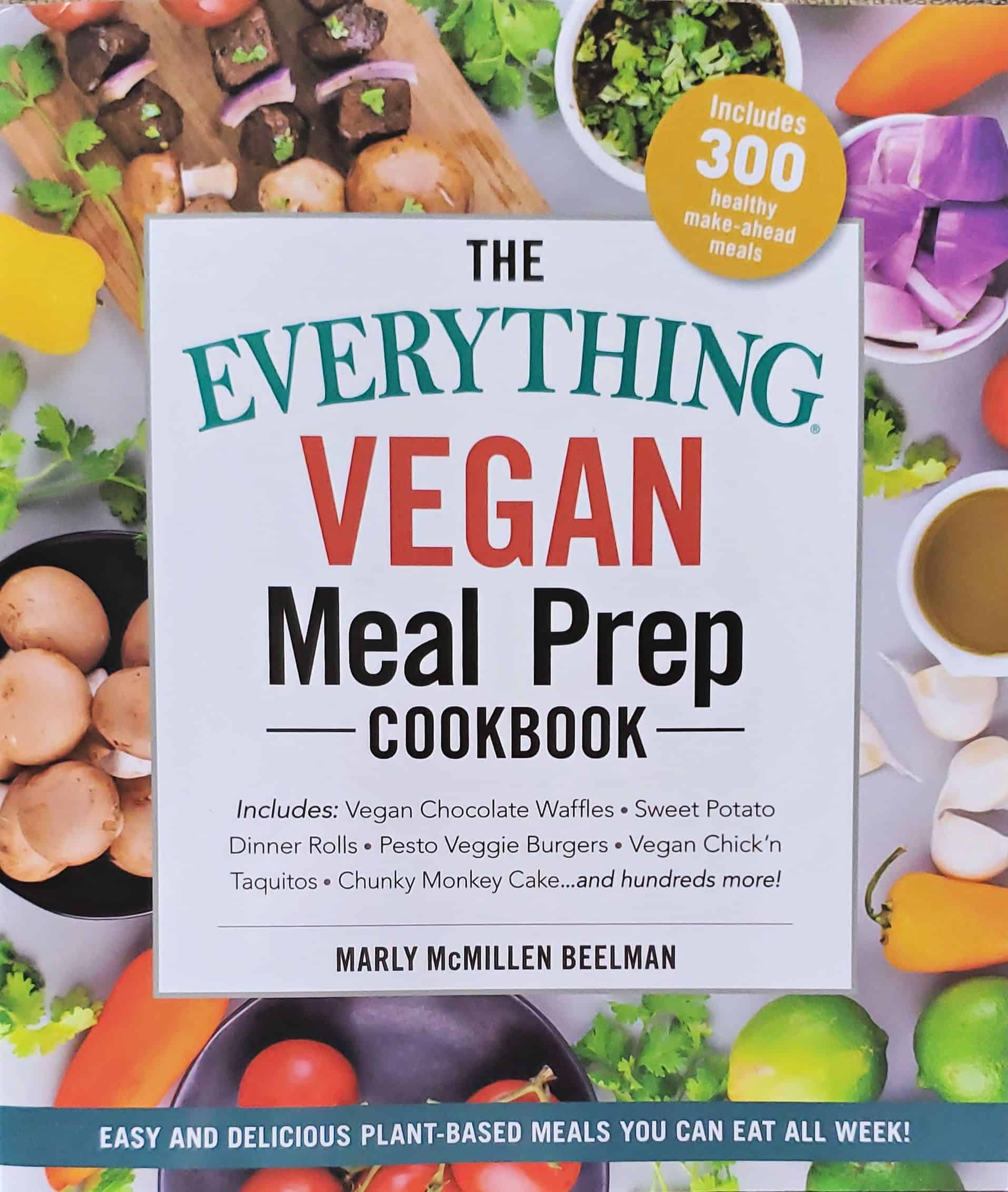The Everything Vegan Meal Prep Cookbook