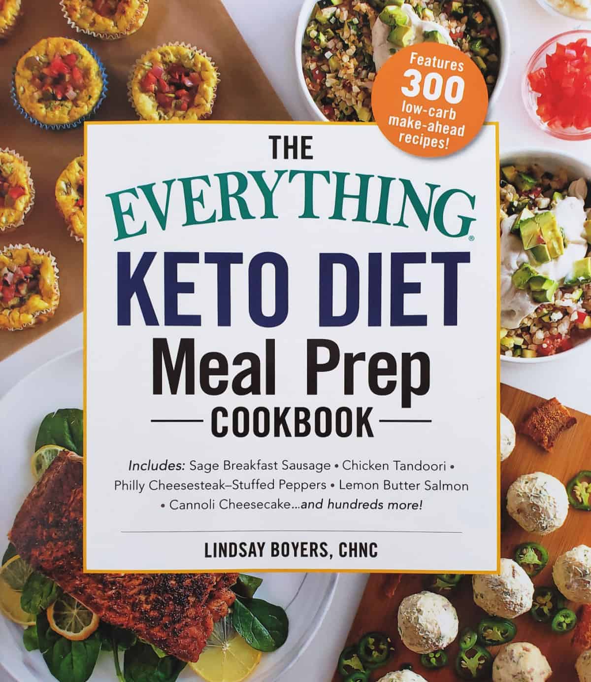 The Everything Keto Diet Meal Prep Cookbook.